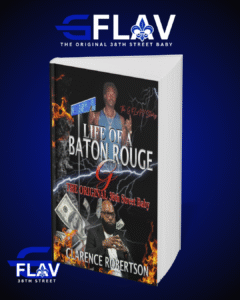 Life of A Baton Rouge G : The Original 38th Street Baby (Paperback)